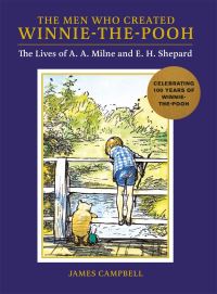 Book Cover for The Men Who Created Winnie-the-Pooh by James Campbell