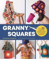 Book Cover for Granny Squares by Françoise Vauzeilles