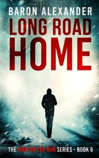 Book Cover for Long Road Home by Baron Alexander