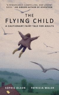 Book Cover for The Flying Child by Sophie Olson, Patricia Walsh