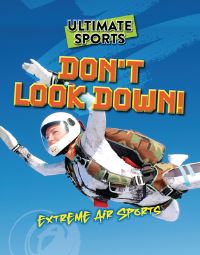 Book Cover for Don't Look Down! by Sarah Eason