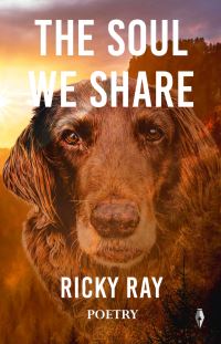 Book Cover for The Soul We Share by Ricky Ray
