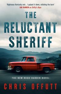 Book Cover for The Reluctant Sheriff by Chris Offutt