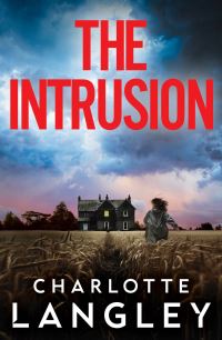 Book Cover for The Intrusion by Charlotte Langley