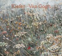 Book Cover for Kiefer-Van Gogh by Anselm Kiefer, Vincent van Gogh, Royal Academy of Arts Great Britain, Amsterdam Van Gogh Museum