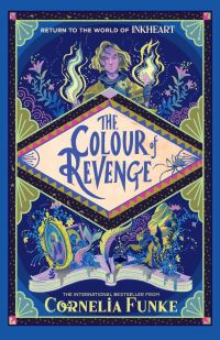 Book Cover for The Colour of Revenge by Cornelia Funke