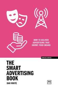 Book Cover for The Smart Advertising Book by Dan White