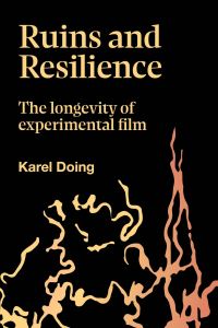 Book Cover for Ruins and Resilience by Karel Doing