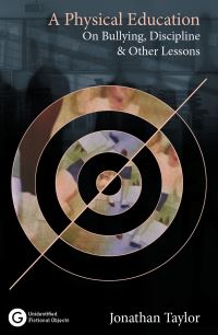 Book Cover for A Physical Education by Jonathan Taylor