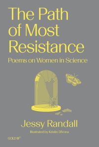 Book Cover for The Path of Most Resistance by Jessy Randall, Kristin DiVona