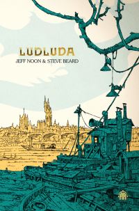 Book Cover for Ludluda by Jeff Noon, Steve Beard