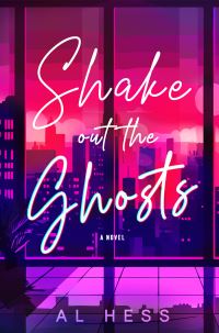 Book Cover for Shake Out the Ghosts by Al Hess