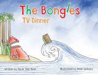 Book Cover for The Bongles - TV Dinner by Oscar Van Heek