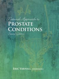 Book Cover for Natural Approach to Prostate Conditions by Eric Yarnell