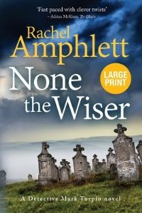 Book Cover for None the Wiser by Rachel Amphlett
