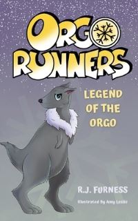 Book Cover for Legend Of The Orgo (Orgo Runners by R J Furness, Amber McCoy