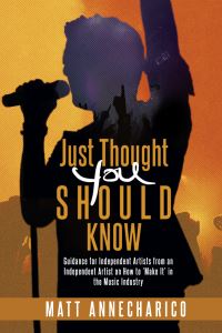 Book Cover for Just Thought You Should Know by Matt Annecharico