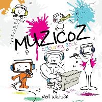 Book Cover for Muzicoz Colouring Book by Neill Watson, Neill Watson