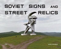 Book Cover for Soviet Signs and Street Relics by Clem Cecil