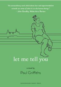Book Cover for Let Me Tell You by Paul Griffiths