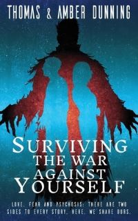 Book Cover for Surviving The War Against Yourself by Thomas  Amber Dunning