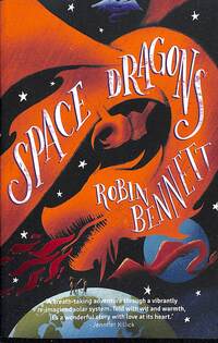 Book Cover for Space Dragons by Robin Bennett