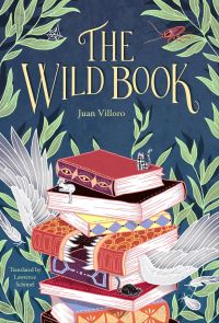 Book Cover for The Wild Book by Juan Villoro