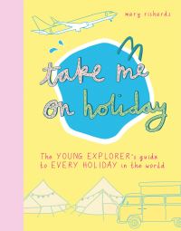 Book Cover for Take Me on Holiday by Mary Richards