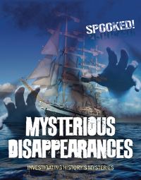 Book Cover for Mysterious Disappearances by Louise Spilsbury