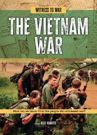 Book Cover for The Vietnam War by Kelly Roberts
