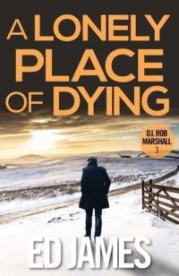Book Cover for A Lonely Place of Dying by Ed James