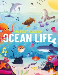 Book Cover for My First Book of Ocean Life by Eliza Jeffery