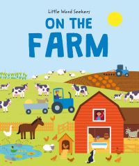Book Cover for Little Word Seekers: On The Farm by Olivia Watson