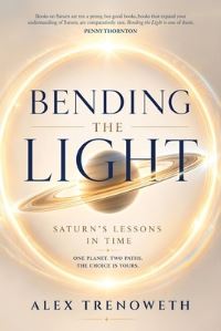 Book Cover for Bending the Light by Alex Trenoweth