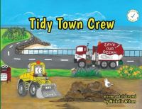 Book Cover for Tidy Town Crew by Michelle Wilson