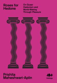 Book Cover for Roses for Hedone by Prishita MaheshwariAplin