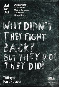 Book Cover for But We Did by Titilayo Farukuoye