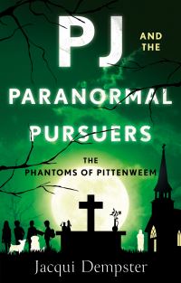 Book Cover for The Phantoms of Pittenweem by Jacqui Dempster