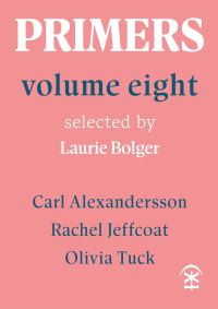 Book Cover for Primers Volume Eight by Carl Alexandersson, Rachel Jeffcoat, Olivia Tuck