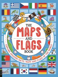 Book Cover for The Maps and Flags Book by Joe Fullman