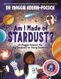 Book Cover for Am I Made of Stardust? by Maggie AderinPocock