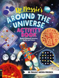 Book Cover for Dr Maggie's Around the Universe Activity Book by Dr Maggie AderinPocock