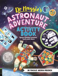 Book Cover for Dr Maggie's Astronaut Adventure Activity Book by Dr Maggie AderinPocock