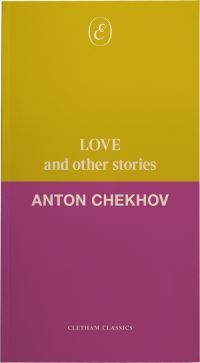 Book Cover for Love and Other Stories by Anton Pavlovich Chekhov