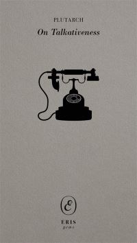 Book Cover for On Talkativeness by Plutarch