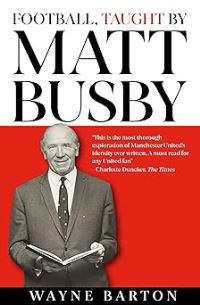 Book Cover for Football, Taught by Matt Busby by Wayne Barton