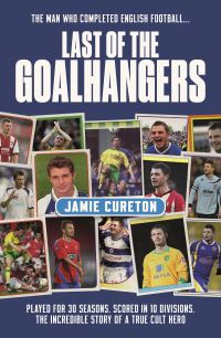 Book Cover for Last of the Goalhangers by Jamie Cureton