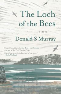Book Cover for The Loch of the Bees by Donald S Murray