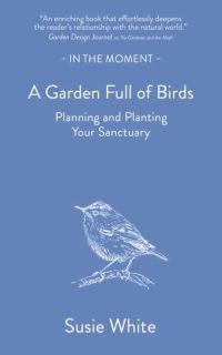 Book Cover for A Garden Full of Birds by Susie White