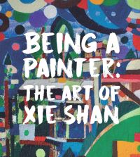 Book Cover for Being a Painter by Joshua Gong, Xie Shan
